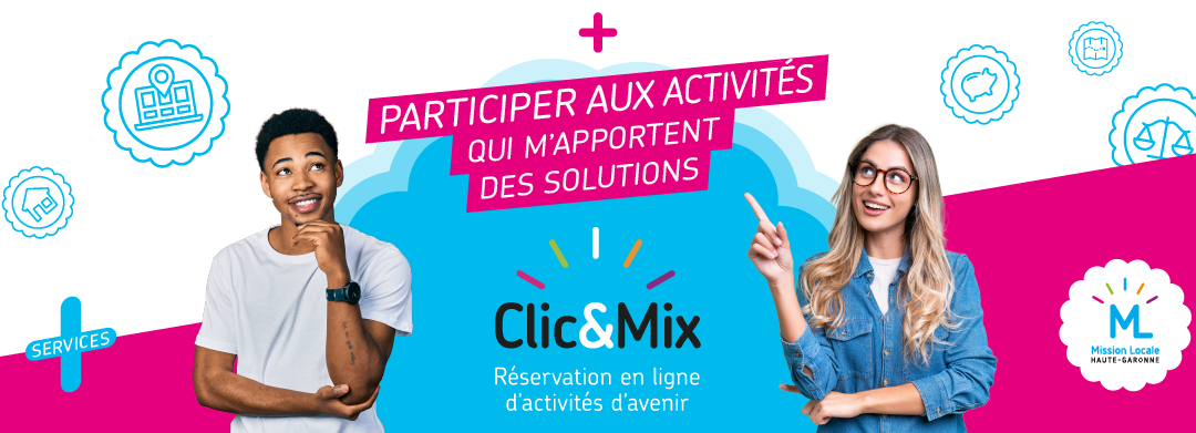 Clic&Mix, réservation d’ateliers d’avenir en ligne