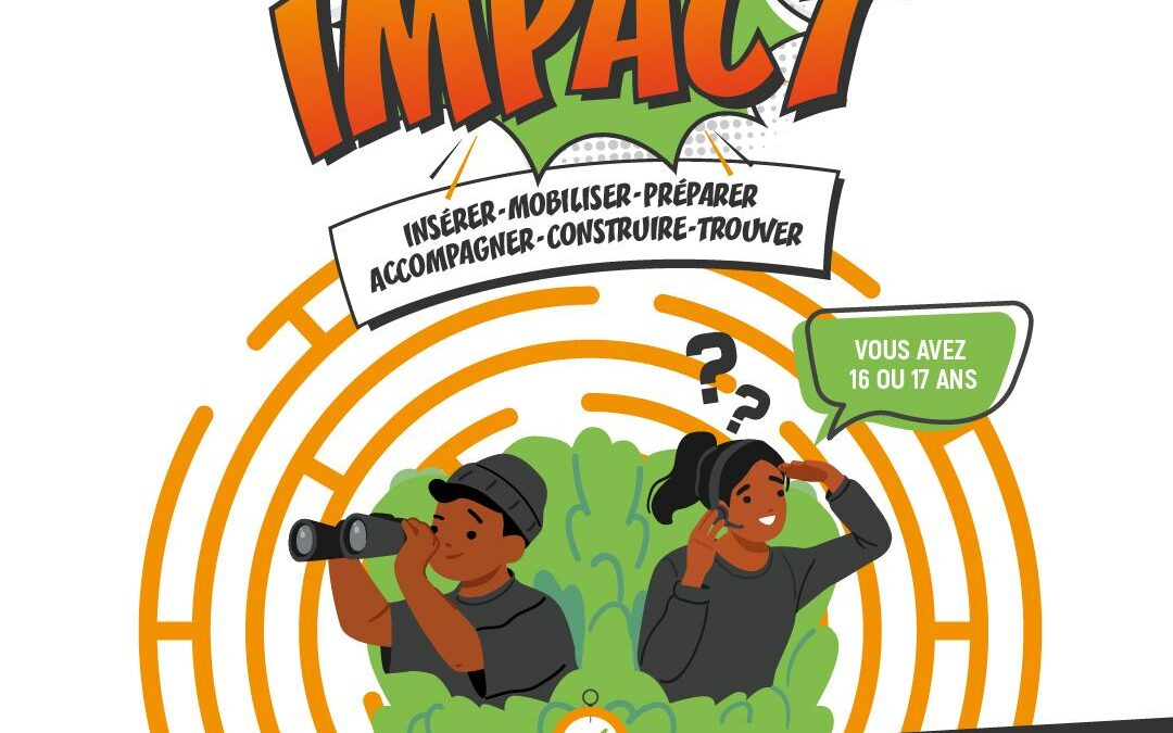 Dispositif IMPACT, spécifique pour les jeunes mineurs de 16 et 17 ans